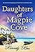 Daughters of Magpie Cove (M...