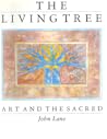 The Living Tree: Art and the Sacred