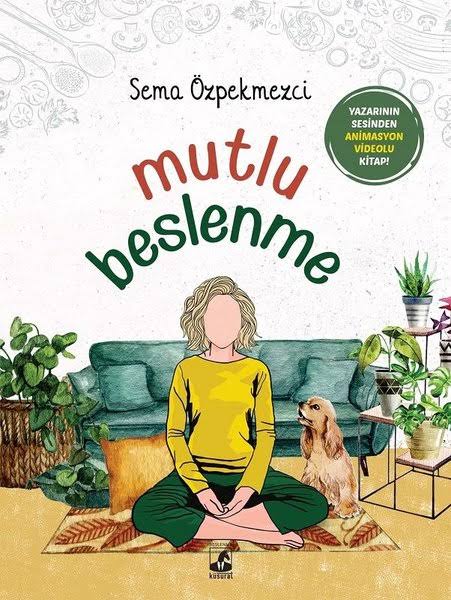 Mutlu Beslenme (Paperback)