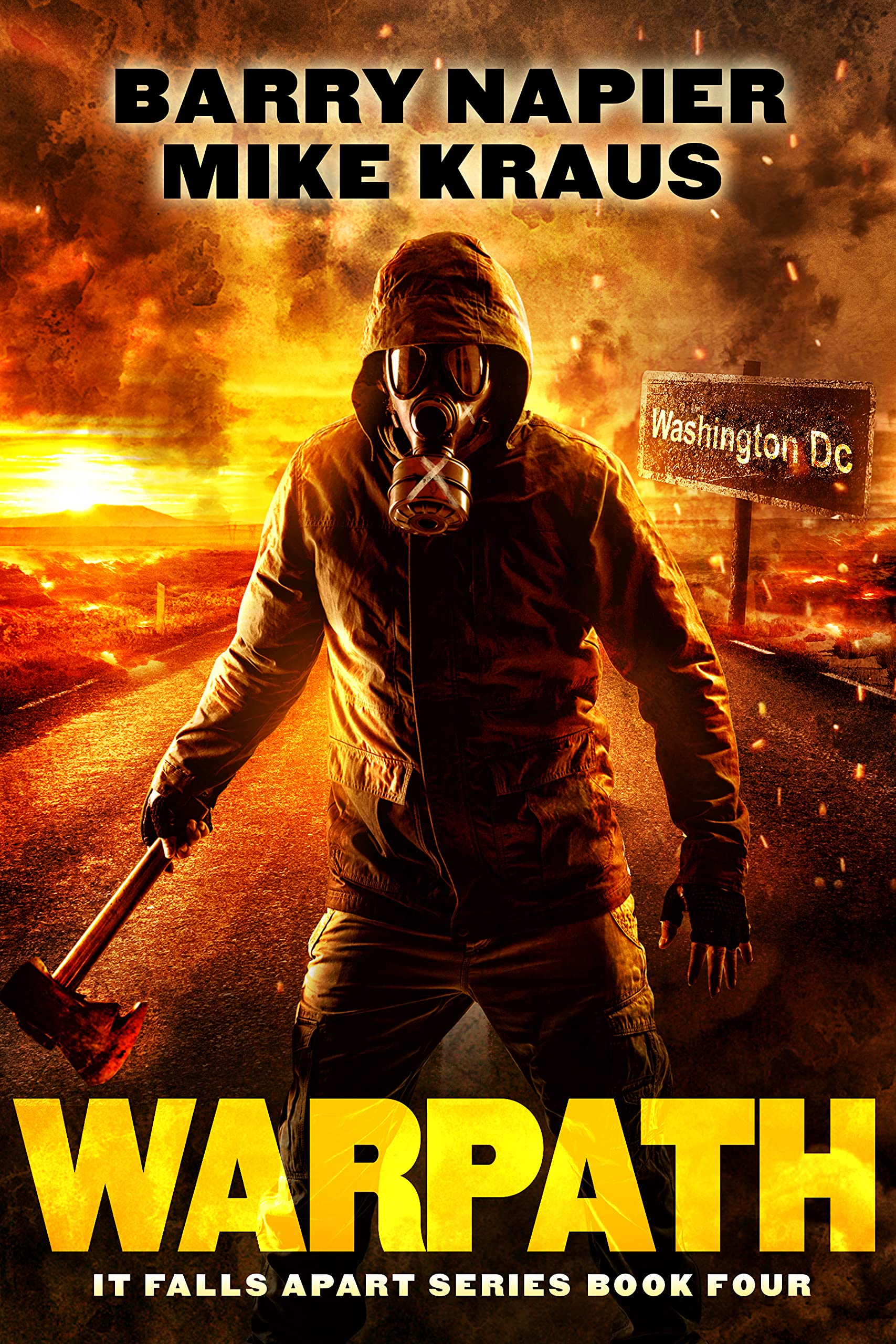 Warpath: It Falls Apart Book 4: (A Post-Apocalyptic Survival Thriller)