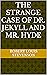 The Strange Case Of Dr. Jekyll And Mr. Hyde
