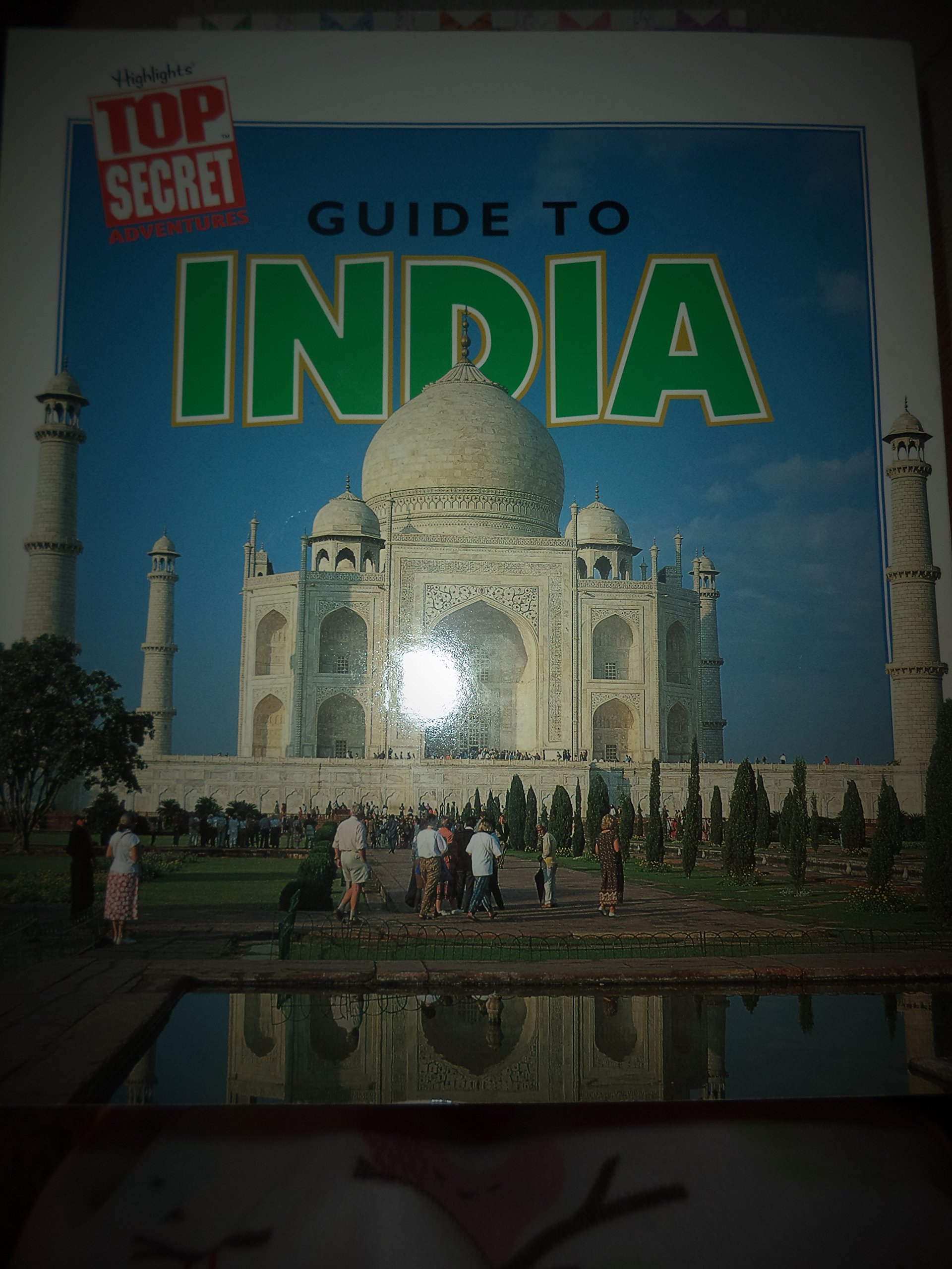 Guide to India (Highlights top secret adventures)