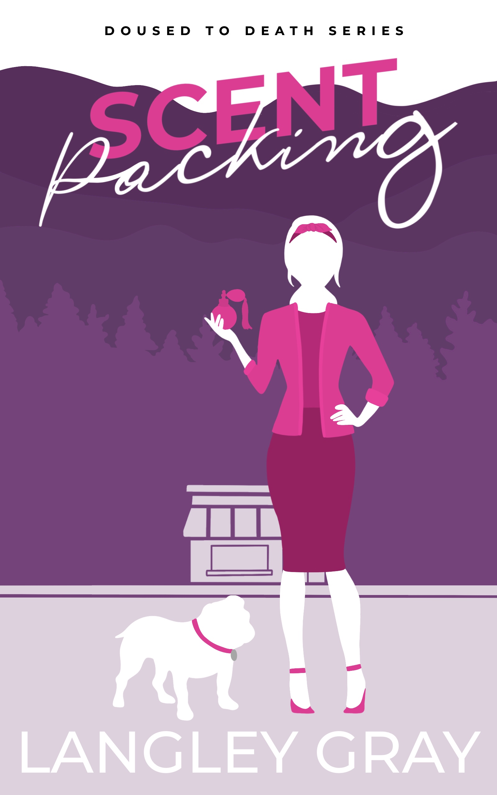 Scent Packing (Doused to Death #2)