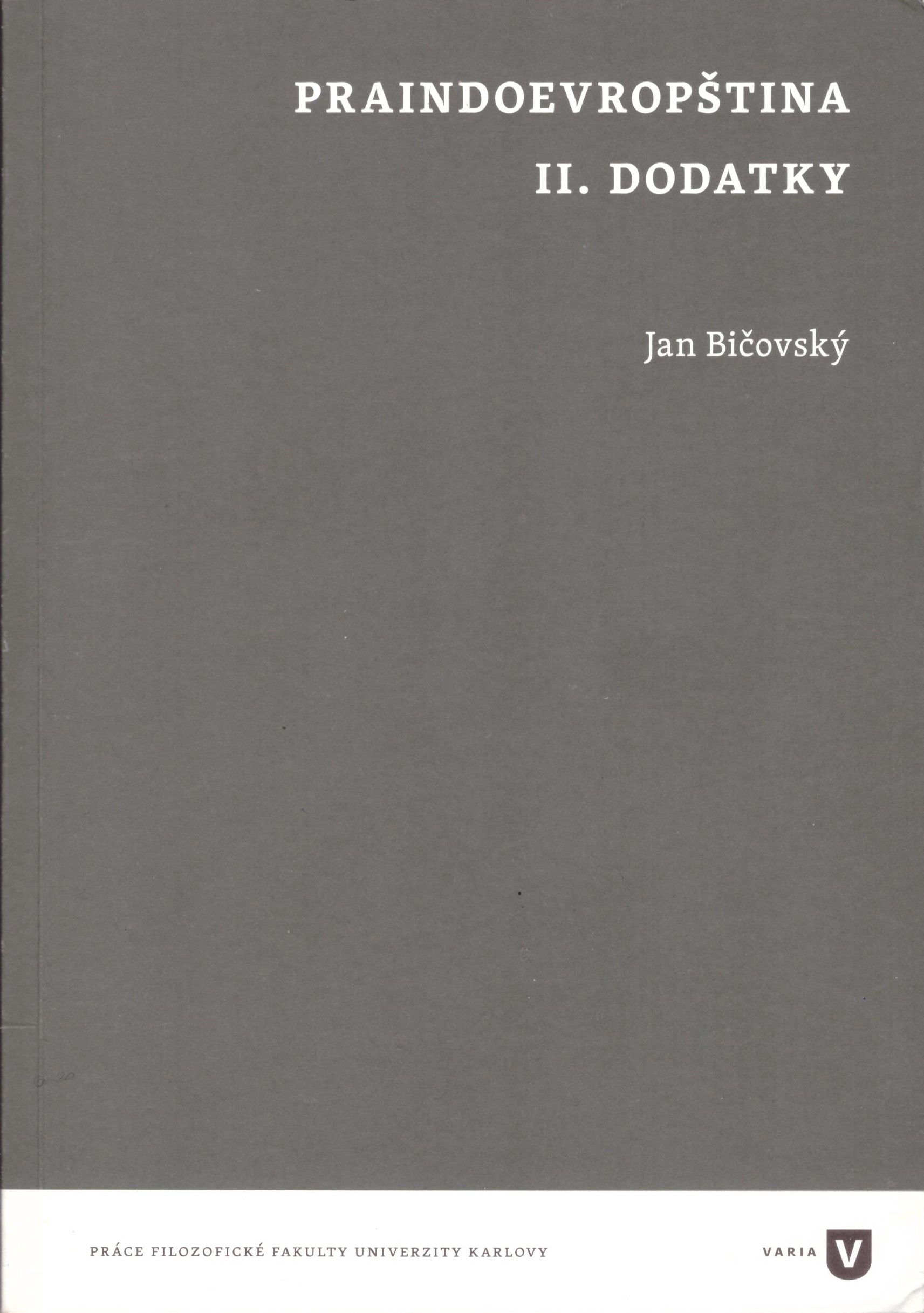 Praindoevropština II. Dodatky (Paperback)