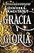Gracia y gloria (The Harbinger, #3)