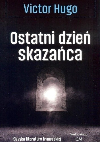 Ostatni dzień skazańca (Paperback)