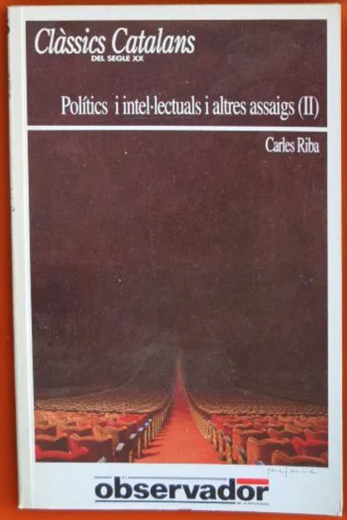 Polítics i intel·lectuals i altres assaigs (II)