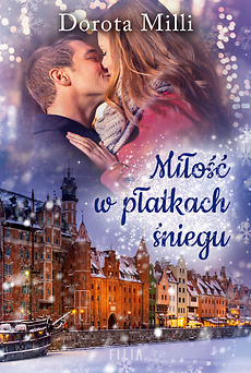 Miłość w płatkach śniegu (Siostry Orłowskie, #1)