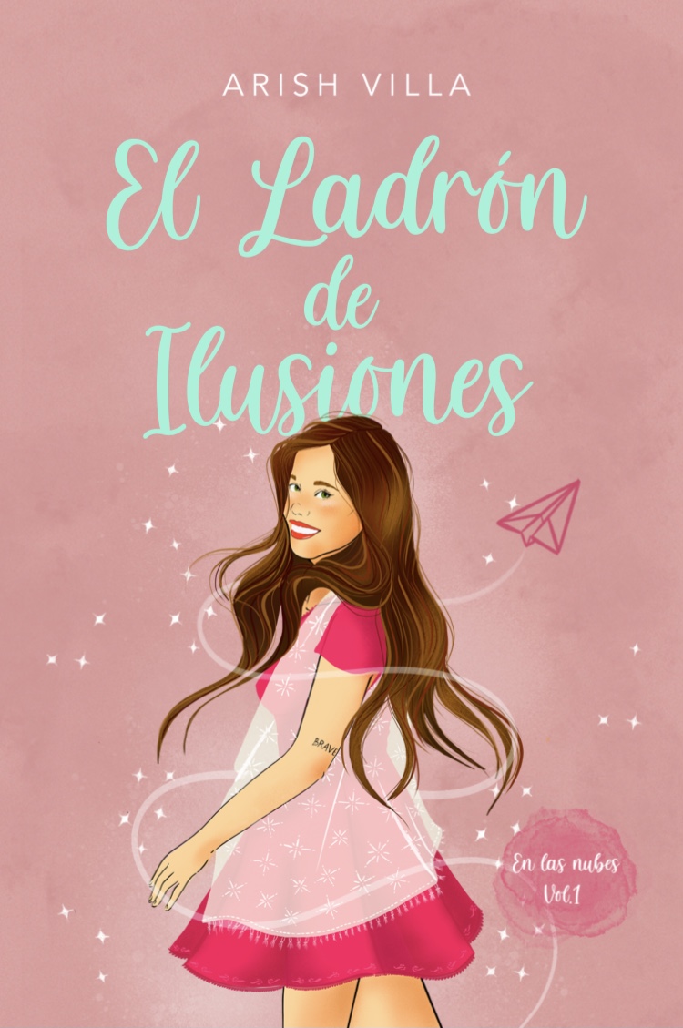 El Ladrón de Ilusiones (En las nubes vol.1)