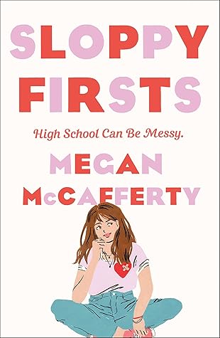 Sloppy Firsts (Jessica Darling, #1)