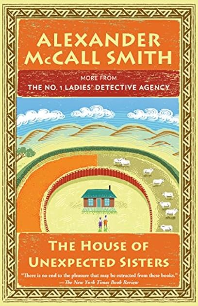 The House of Unexpected Sisters (No. 1 Ladies' Detective Agency #18)