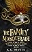 The Family Masquerade: The Men of Mills Bluff