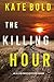 The Killing Hour (Alexa Chase #3)