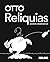 Otto Reliquias