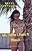 My Wife Likes It Black: BMWW Interracial Erotica