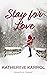 Stay for Love