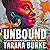 Unbound: My Story of Liberation and the Birth of the Me Too Movement