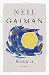 Stardust by Neil Gaiman