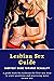 Lesbian Sex Guide by M.K. Guart