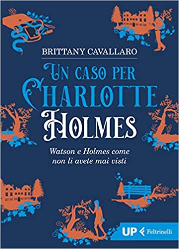 Un caso per Charlotte Holmes (Charlotte Holmes, #1)