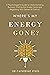 Where’s My Energy Gone?: A Psychologist’s Guide to Understanding Burnout, Ending the Stress Cycle and Regaining Your Sense of Control. (Zenitude Book 3)