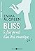 BLISS. LE FAUX JOURNAL D'UN...
