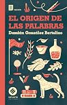 El origen de las ...