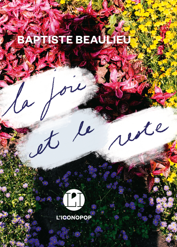 La Joie et le reste (Paperback)