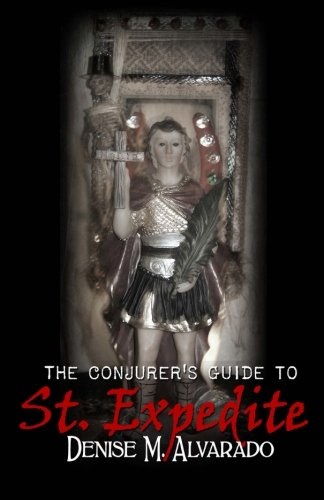 The Conjurer's Guide to St. Expedite (Paperback)