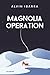 Magnolia Operation