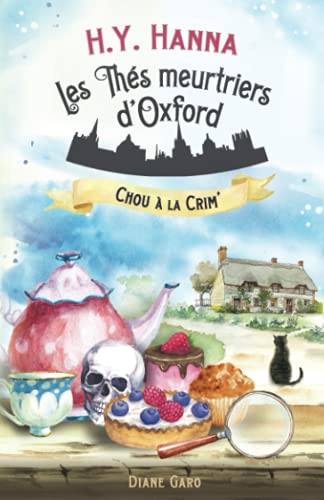 Chou à la crim’ (Les Thés meurtriers d’Oxford #1)