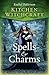Kitchen Witchcraft: Spells & Charms