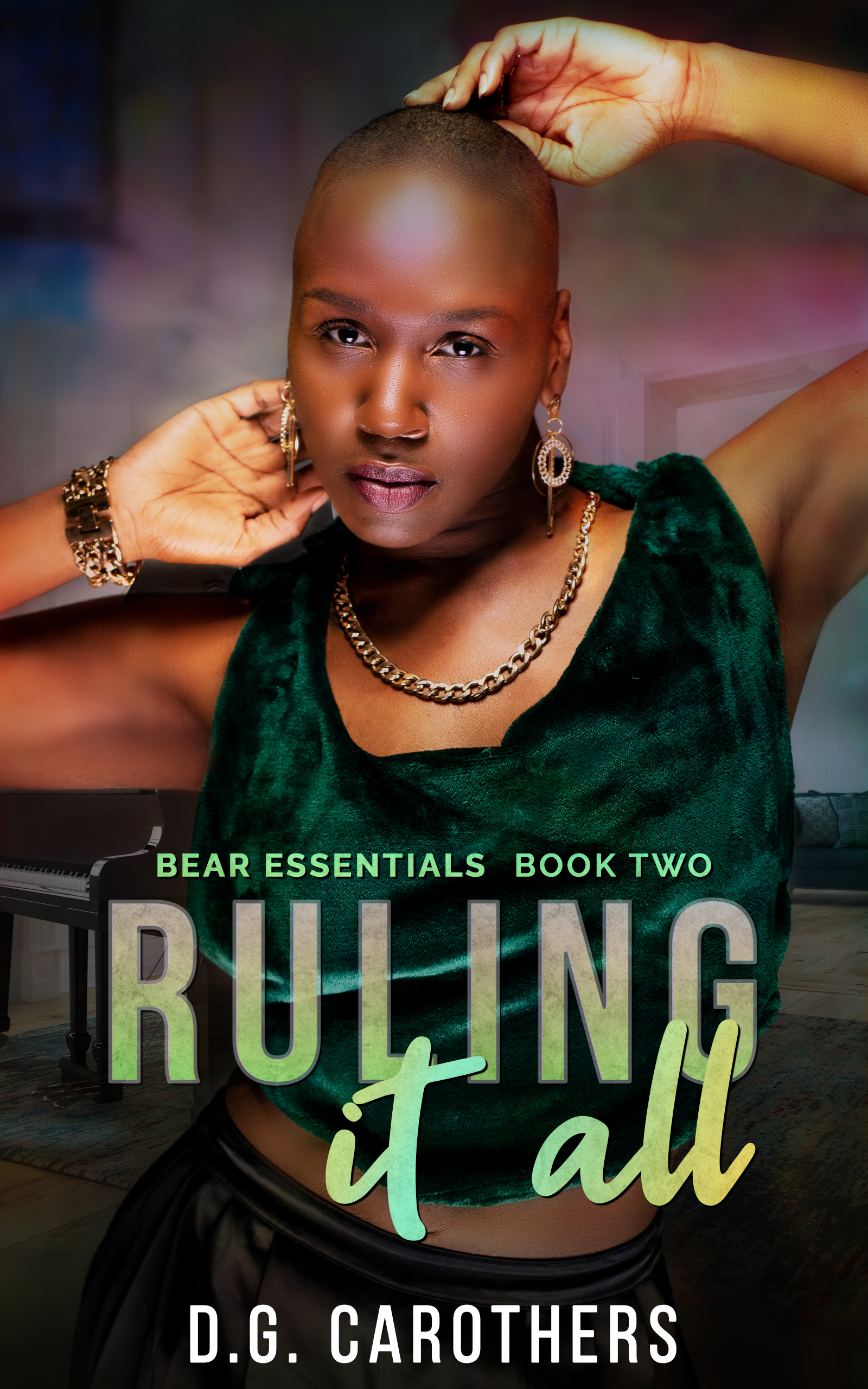 Ruling It All (Bear Essentials, #2)
