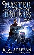 Master of Hounds: Book 3