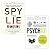 Spy the Lie & Psych 101 2 Books Collection Set by Michael Floyd Philip Houston