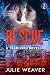 The Rescue by Julie  Weaver