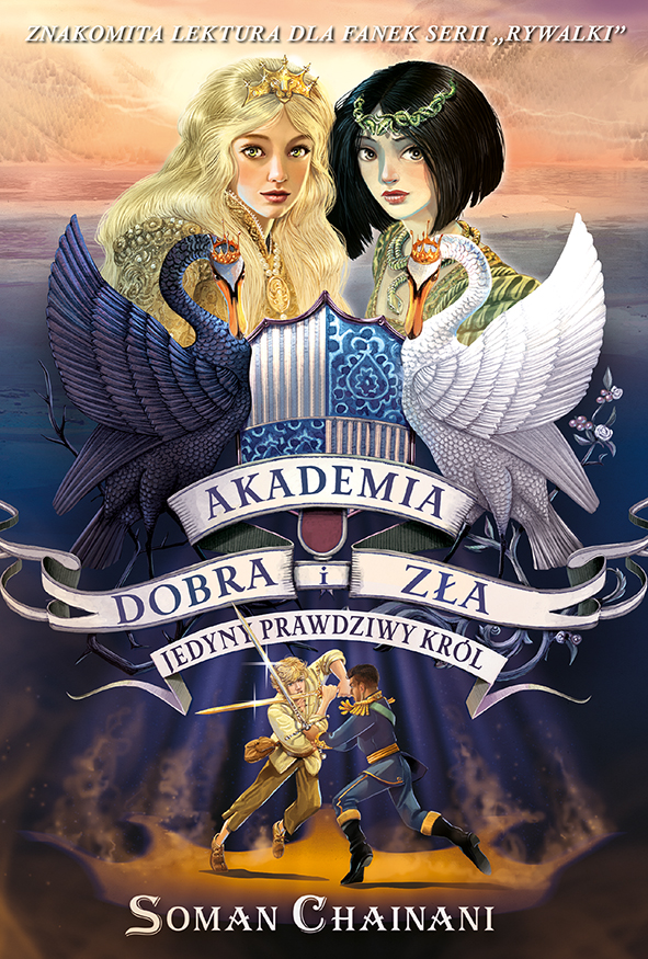 Jedyny prawdziwy król (Akademia Dobra i Zła, #6)