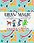 Draw Magic: A Drawing and Writing Adventure for Kids (Coddiwomple Drawing)