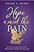 HOPE Amid the Pain: Hanging...