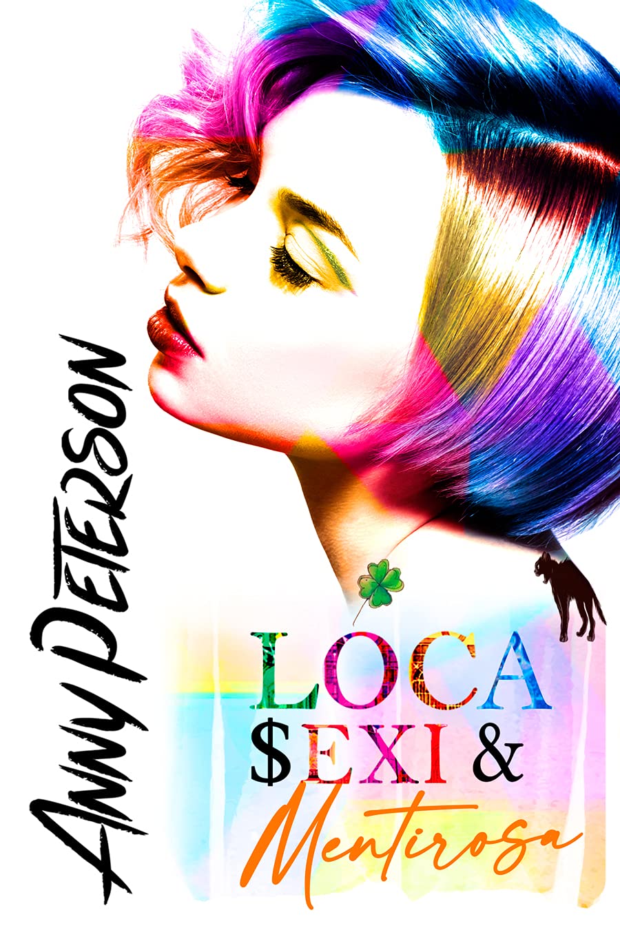 Loca, sexi y mentirosa (Kindle Edition)