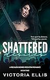 Shattered Desires by Victoria  Ellis