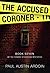 The Accused Coroner (Fenway Stevenson #7)