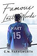 Famous Last Words (Holt Hockey, #1)