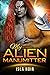 My Alien Manumitter