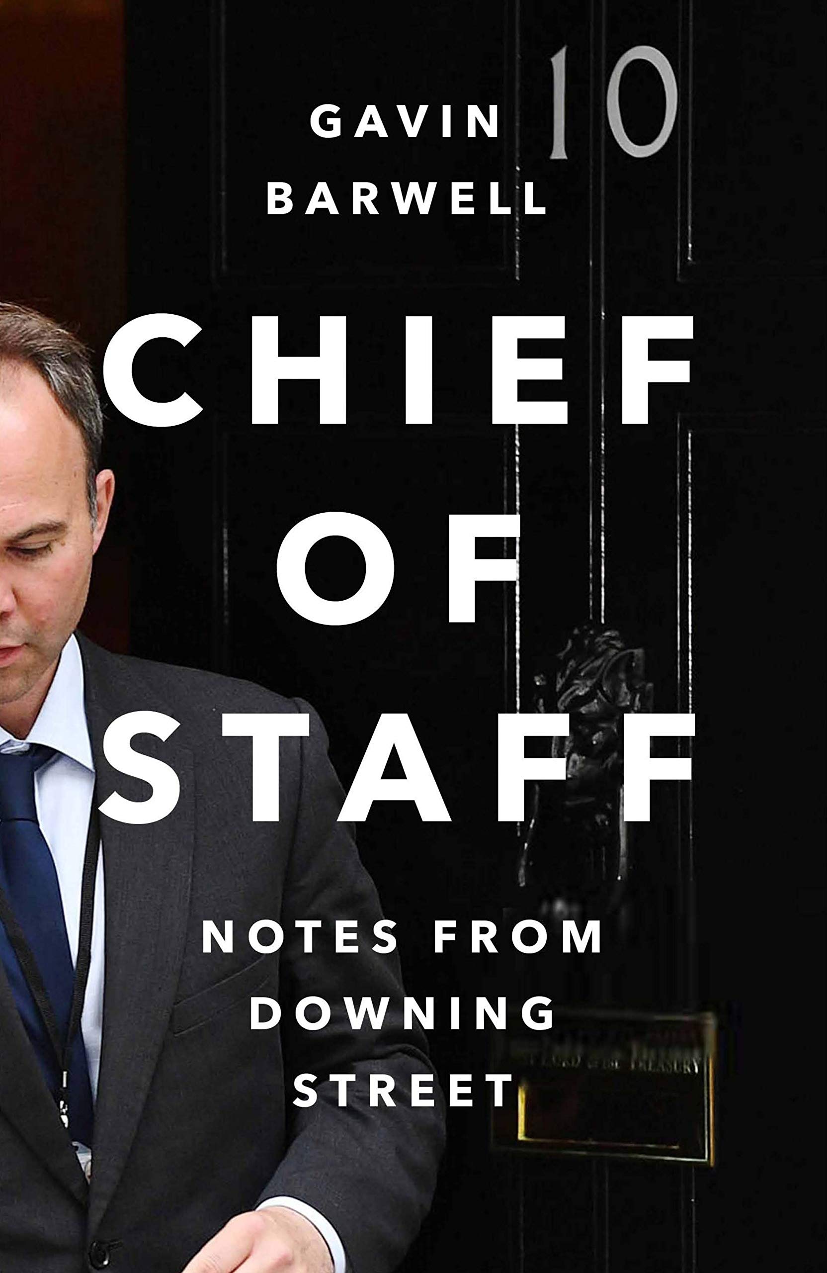 Chief of Staff: Notes from Downing Street (Kindle Edition)