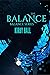 The Balance by Kirby Hall