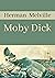Moby Dick: Herman Melville (Fiction Moby Dick Herman Melville Adventure Fiction Joseph Conrad) [Annotated]