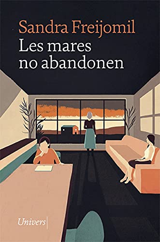 Les mares no abandonen (Paperback)