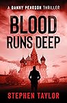 Blood Runs Deep (Danny Pearson, #6)