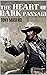 The Heart Of Dark Passage: ...